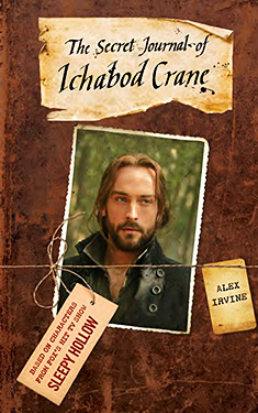 The Secret Journal of Ichabod Crane:  A Novel