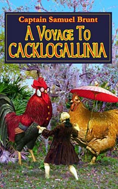 A Voyage to Cacklogallinia