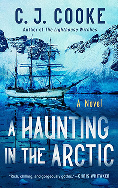 A Haunting in the Arctic:  A Novel