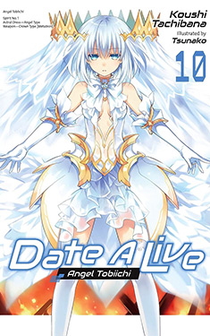 Date A Live, Vol. 10:  Angel Tobiichi