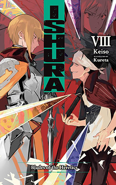 Ishura, Vol. 8:  Blades of the Heretics