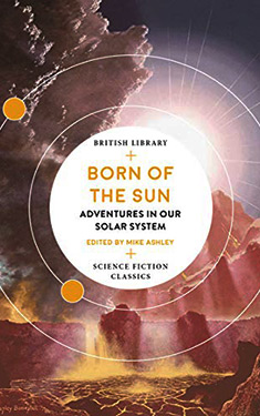 Born of the Sun:  Adventures in Our Solar System