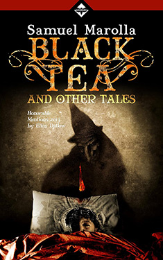 Black Tea:  and Other Tales