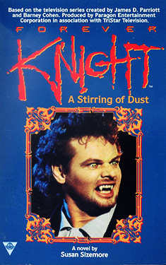 Forever Knight:  A Stirring of Dust