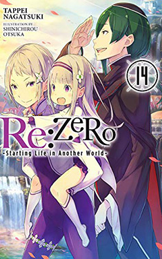 Re: Zero, Vol. 14:  Starting Life in Another World