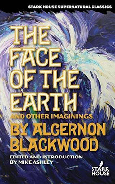 The Face of the Earth:  And Other Imaginings