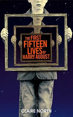 The First Fifteen Lives of Harry August 