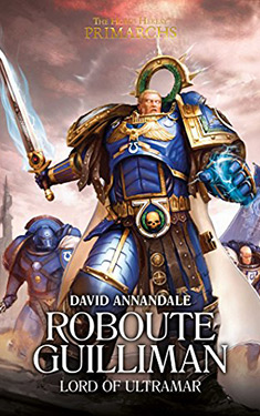 Roboute Guilliman:  Lord of Ultramar