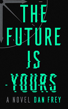 The Future Is Yours