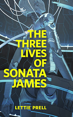 The Three Lives of Sonata James