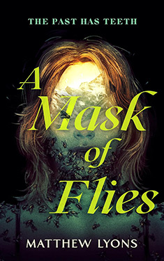 A Mask of Flies