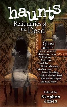 Haunts:  Reliquaries of the Dead