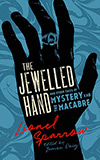 The Jewelled Hand and Other Tales of Mystery and the Macabre