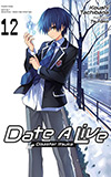 Date A Live, Vol. 12: Disaster Itsuka