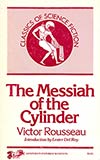 The Messiah of the Cylinder