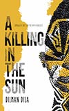 A Killing in the Sun