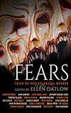 Fears: Tales of Psychological Horror