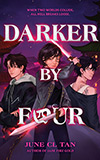 Darker By Four