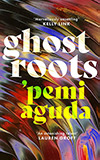 Ghostroots