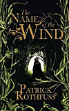 The Name of the Wind -  Patrick Rothfuss