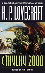 Cthulhu 2000: A Lovecraftian Anthology