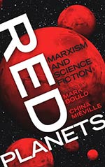 Red Planets: Marxism and Science Fiction