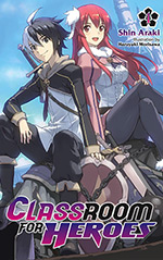 Classroom for Heroes, Vol. 1