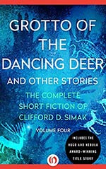 Grotto of the Dancing Deer: And Other Stories