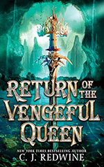 Return of the Vengeful Queen