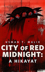 City of Red Midnight: A Hikayat