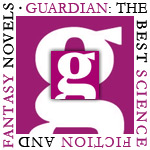 Guardian: The Best Science Fiction and Fantasy Novels Guardian: The Best Science Fiction and Fantasy Novels